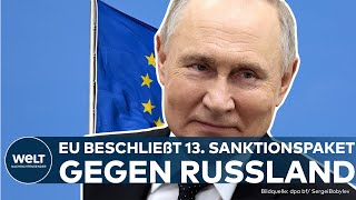 PUTINS KRIEG: EU verschärft Sanktionen gegen Russland zum zweiten Jahrestag der Ukraine-Invasion