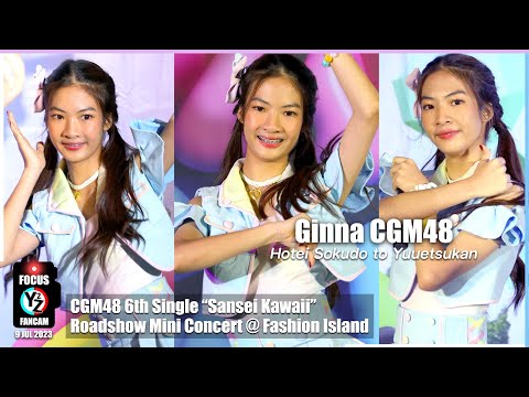 Ginna CGM48 Fancam - Houtei Sokudo to Yuuetsukan 