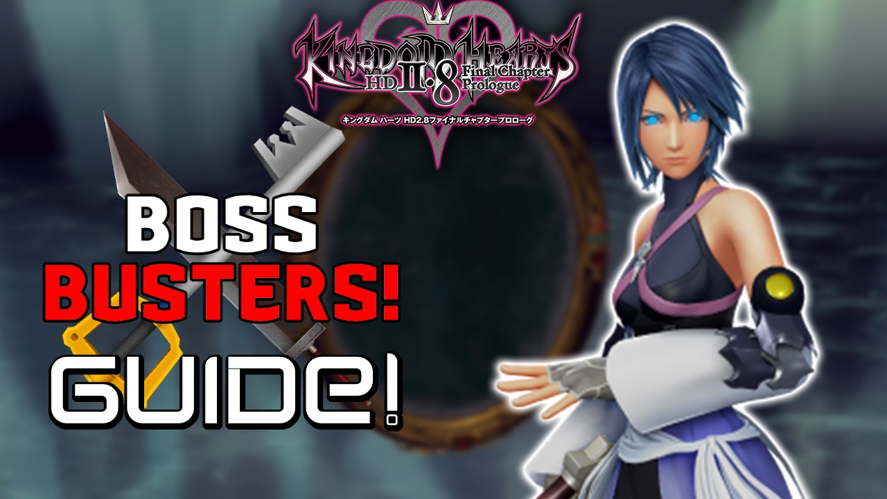 Boss Busters - Zodiac Phantom Aqua (Kingdom Hearts 0.2 Birth By Sleep)