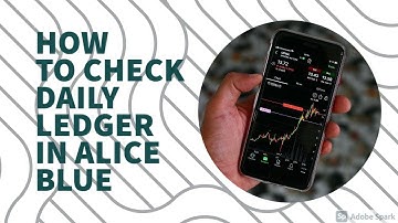 Hoe To Check Daily Ledger in ALICE BLUE ACCOUNT - TRADE4WEALTH algo trading