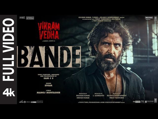 *Bollywood Song * | Bande (Video) Vikram Vedha | Hrithik Roshan, Saif Ali Khan | SAM, Manoj, Sivam *Bollywood Song * | Bande (Video) Vikram Vedha | Hrithik Roshan, Saif Ali Khan | SAM, Manoj, Sivam