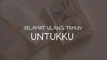 SELAMAT ULANG TAHUN UNTUK DIRI SENDIRI (Mosasya) || story wa selamat ulang tahun untukku