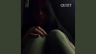 QUIET - JAHNVI
