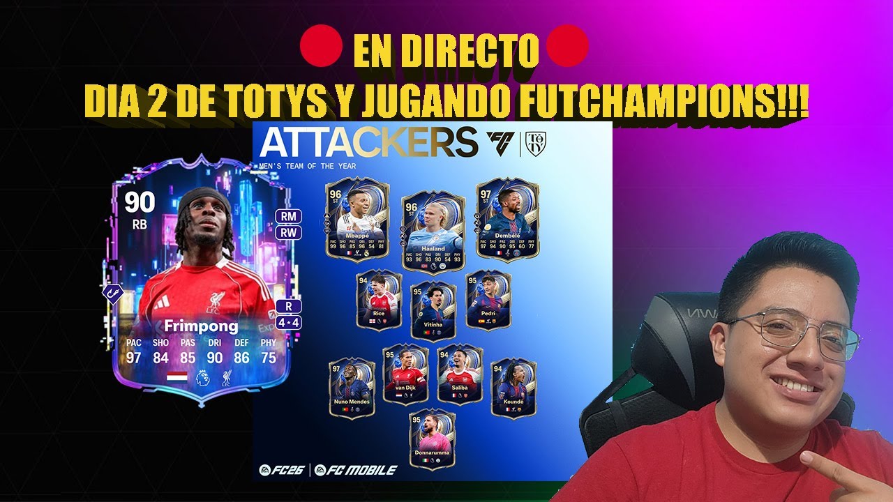 DIA 2 DE TOTYS, FRIMPONG FLASHBACK ¿USABLE? Y JUGANDO FUTCHAMPIONS  