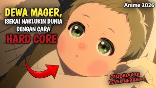 THE GOD OF LAZY, ISEKAI CONQUERS THE WORLD IN A HARDCORE WAY, HELL LEVEL‼️ anime plot 2026