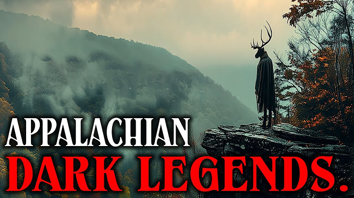 8 True Horror Encounters Hidden in Appalachian Legends  | Horror Stories | Blacklit Memory