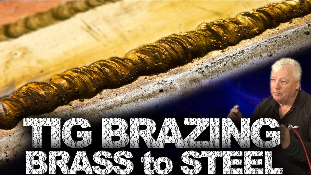 TIG Brazing Brass to Steel YouTube