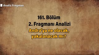 Kuruluş Osman 161. Bölüm 2. Fragmanı | Andra'ya ne olacak, yakalanacak mı?