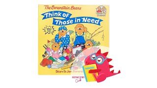 The Berenstain Bears Think of Those in Need