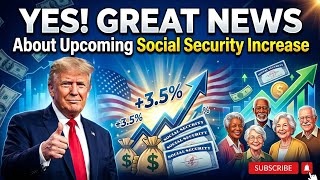 YES GOOD NEWS About Social Security s Upcoming INCREASE SSA SSI SSDI Payments