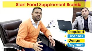 Documents required to start Food and Dietary Supplement Marketing Company!!