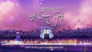 🌛[8D   BASS BOOSTED] BTS- 21ST CENTURY GIRLS | USE HEADPHONES 🎧 |