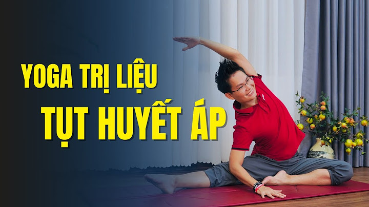 Phụ nữ hay Tụt Huyết Áp cần tập ngay bài Yoga trị liệu này mỗi ngày | Kim Ba Yoga