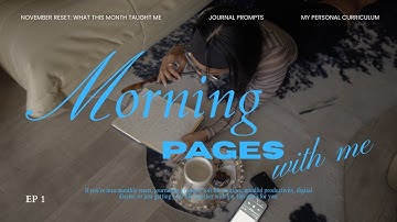 November Wrap-Up (Journal With Me for 15 mins) | My Personal Curriculum Habit| Morning Pages