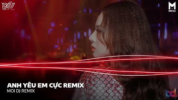2,3 Con Mực, Anh Yêu Em Cực Remix | Nhạc Trẻ Remix Hot TikTok Căng Cực Gây Nghiện Nhất 2022 | Moi DJ
