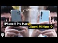 iPhone 11 Pro Max VS Xiaomi Mi Note 10 : Which Camera is better?