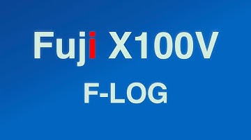 FujiFilm X100V F-LOG