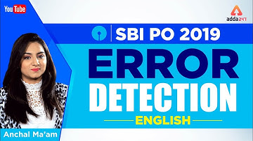SBI PO 2019 | Error Detection  | English | Anchal Ma