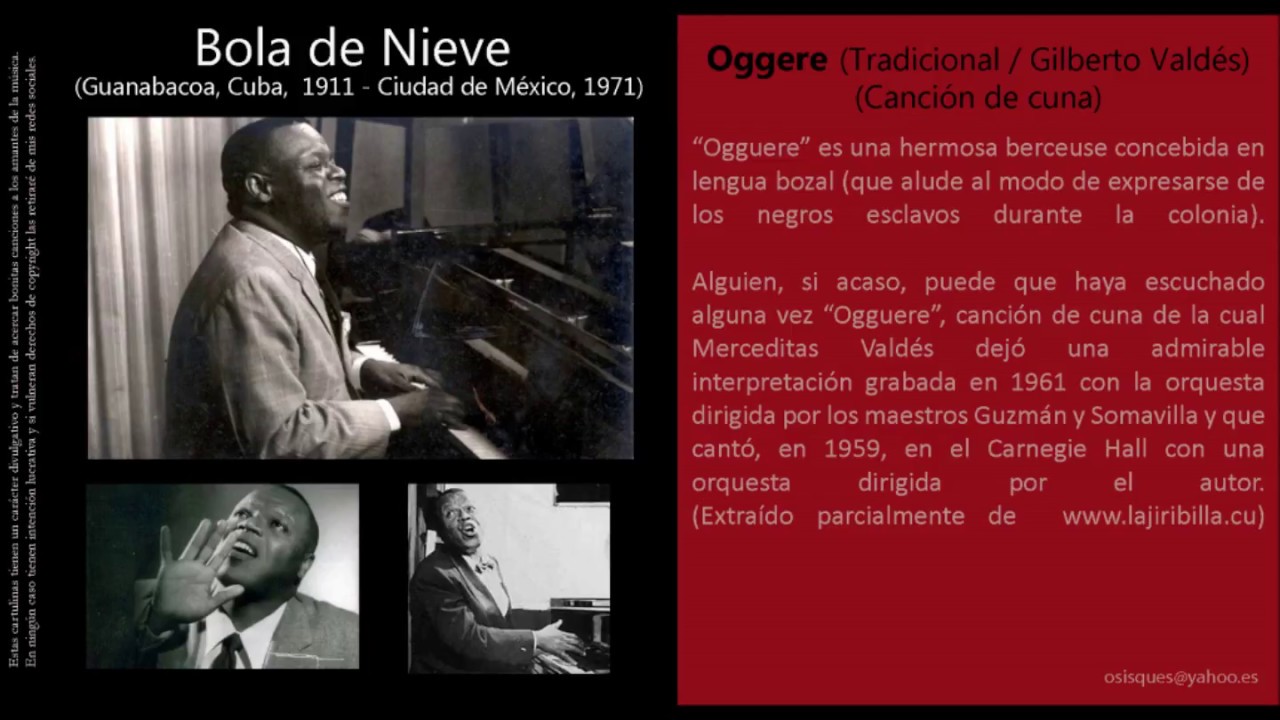 Oggere / Gilberto Valdés) (Canción de cuna) - Bola De Nieve - YouTube