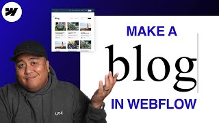 How to Make a Blog with WEBFLOW in 2024 (Complete Beginner Tutorial)