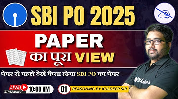 SBI PO 2025 Reasoning: Full Exam Overview & Expected Paper Analysis by Kuldeep Sir