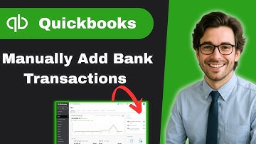 how to manually add bank transactions on QuickBooks  (full guide)