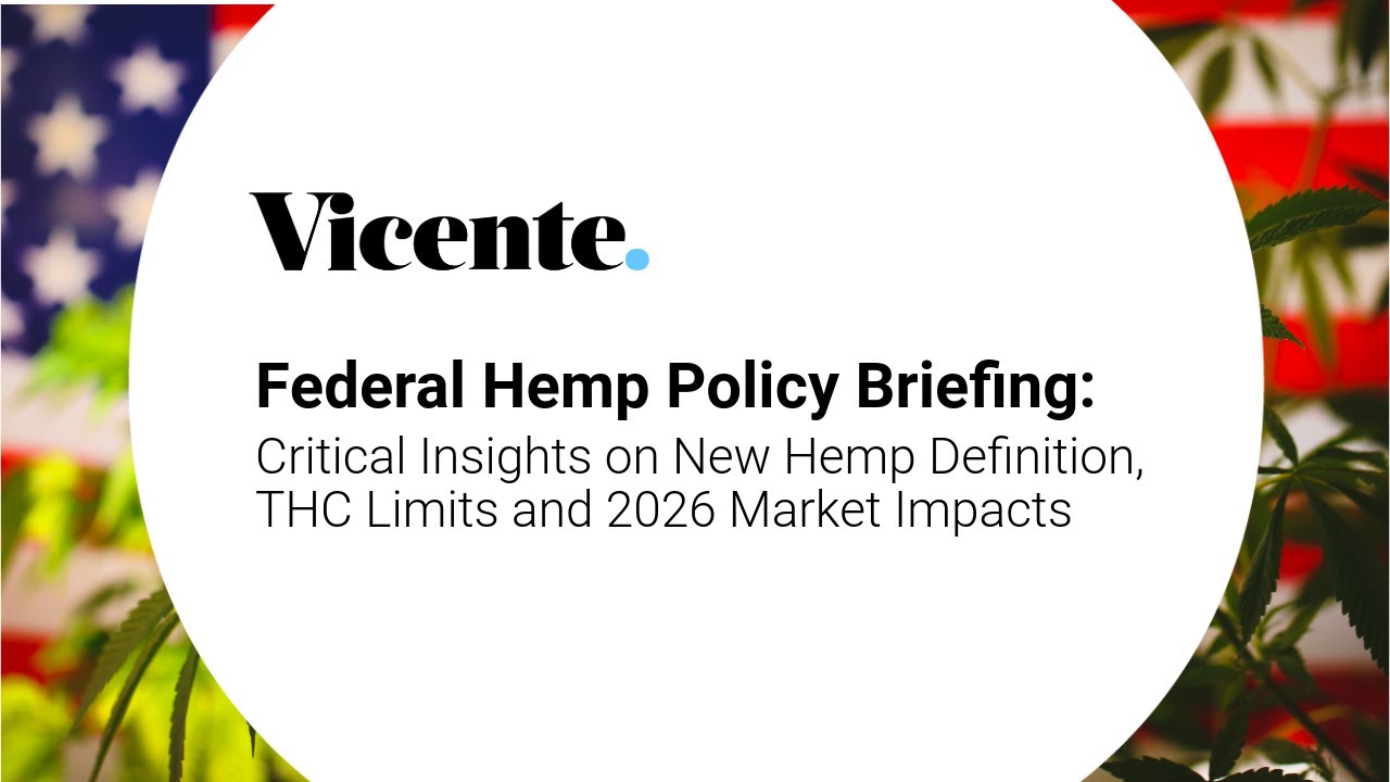 Federal Hemp Policy Briefing: Critical Insights on the Hemp's Definition, THC Limits & 2026 Market