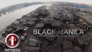 IWitness: 'Black Manila,' a documentary by Howie Severino (full episode)