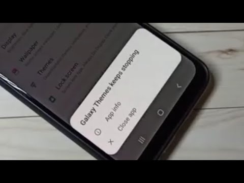 How To Fix Samsung Themes App Stopped Working and Crashing error on Android Device