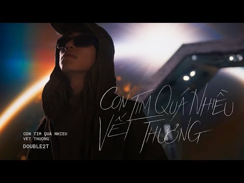 Double2T - Con Tim Quá Nhiều Vết Thương (Prod. Hải Ma) | 10 Năm Trước Album