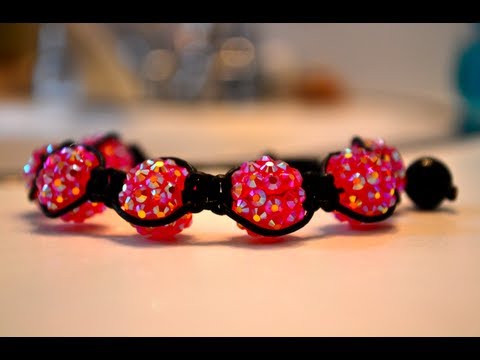 How to make a Shamballa bracelet ?