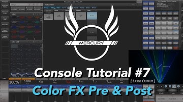 X-Laser Mercury Laser Control Tutorial #7: Color FX Pre & Post