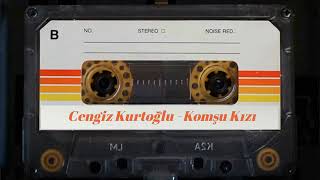 Cengiz Kurtoğlu - Komşu Kızı Resimi