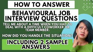 How to answer Tell me about a time when you had to deal with a difficult coworker | Strategy and Q&amp;A