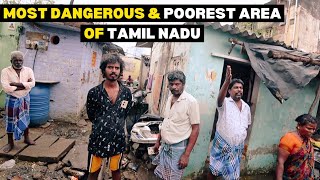 MOST Dangerous & Poorest Area of Chennai | மக்கள் எப்படி வாழ்கிறார்கள்?