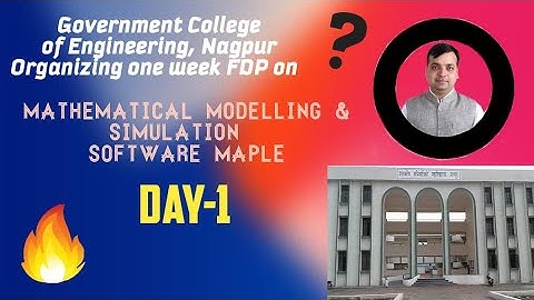 Day-1 One Week FDP on "Mathematical Modelling & Simulation Software Maple-2020" / MMSSM-2020