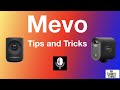 Mevo Tips and Tricks