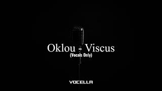Oklou - Viscus (Acapella/Vocals Only)