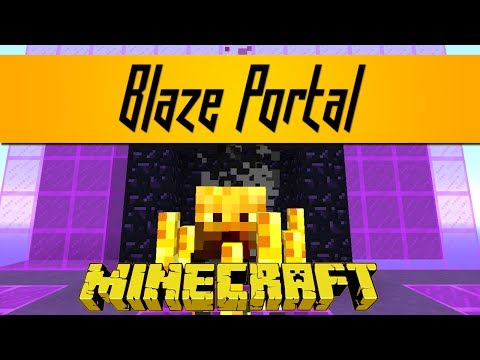 Minecraft - Blaze Powered Portal