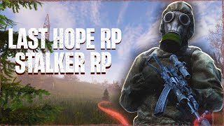 УНИКАЛЬНЫЙ РП СЕРВЕР В DAYZ STALKER RP ОБЗОР! LAST HOPE RP DAYZ СТАЛКЕР РП!