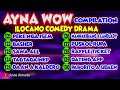 Ayna wow compilation 121130  10 episodes  ilocano comedy drama  jovie almoite