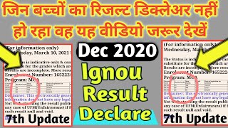 ignou result update 2020|ignou dec/feb 2021 exam result 7th update declare|ignou result