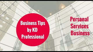 Personal Services Business // KD Professional Accounting Calgary Business Tips