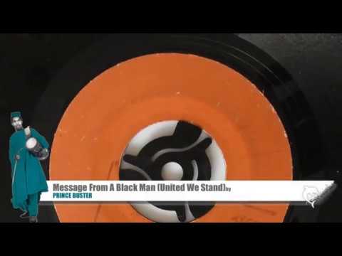 Prince Buster - Message From A Black Man (United We Stand