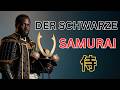 Afrikaner Wurde Echter Samurai Die Wahre Geschichte Vor SHOGUN Afrikaner Wurde Echter Samurai Die Wahre Geschichte Vor SHOGUN