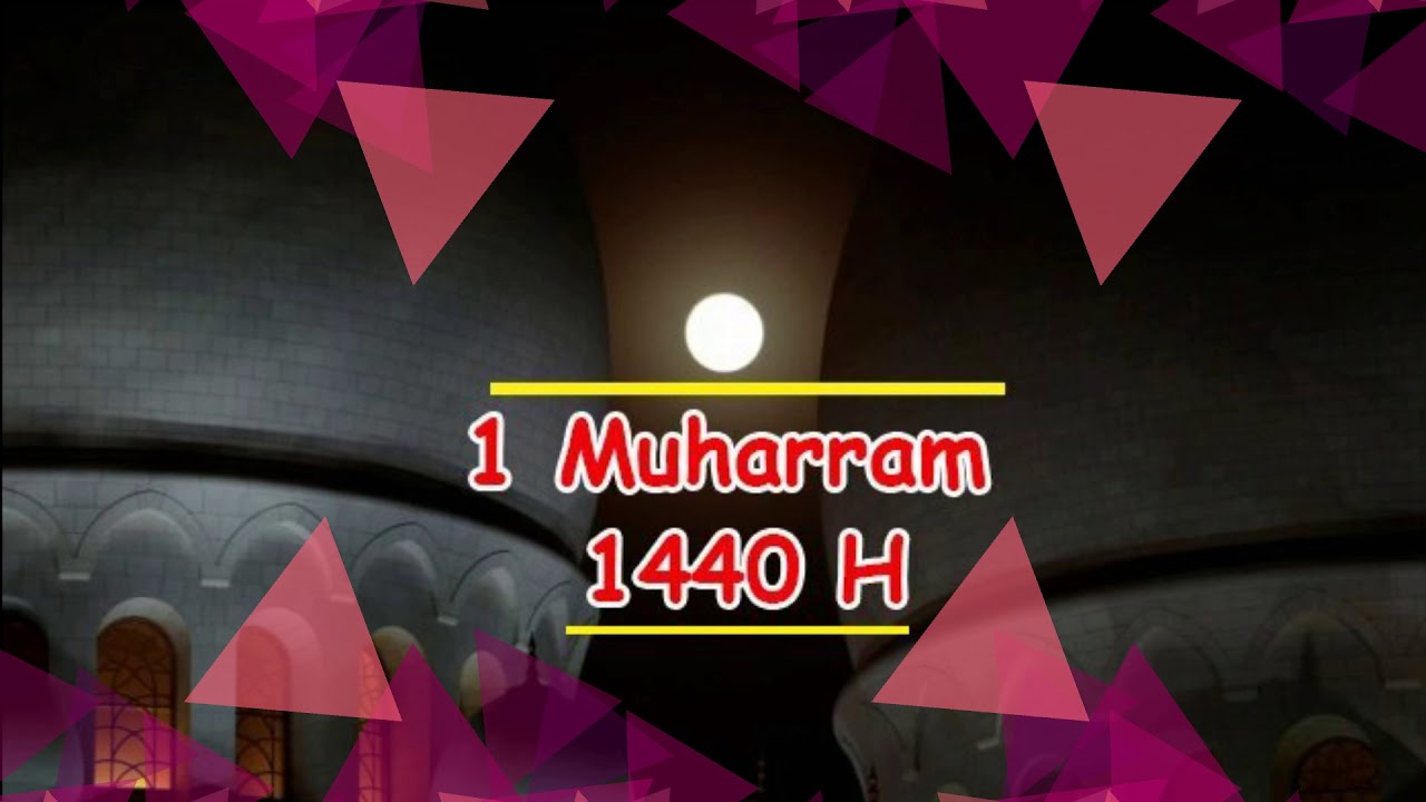 Status WA Mengucapkan Tahun Baru Islam 1 Muharam 1440 H 2018 YouTube