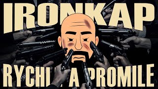 Ironkap - Rychle & Promile (OFFICIAL VIDEO)