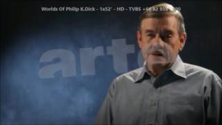 Worlds Od Philip K Dick   Trailer