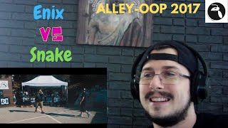 Reazione Alley-OoP! Freestyle Battle 2017 - Ottavi - ENIX vs SNAKE REACTION