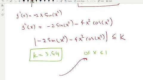 Approximate Integration-Finding K in an error bound formula problem II-Lesson-15
